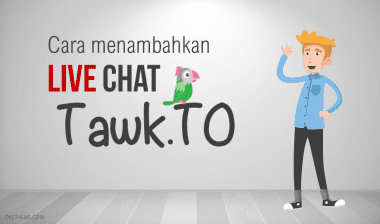 cara pasang live chat tawk.to by oketheme