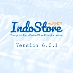 Update IndoStore 6.0.1: Perbaikan Lisensi & Ongkos Kirim Anti Error 1 update indostore v6.0.1